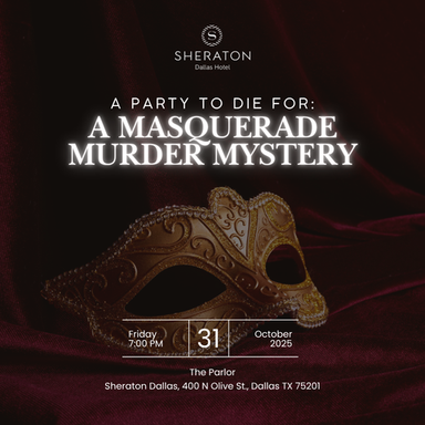 Masquerade Murder Mystery - Sheraton Dallas.png